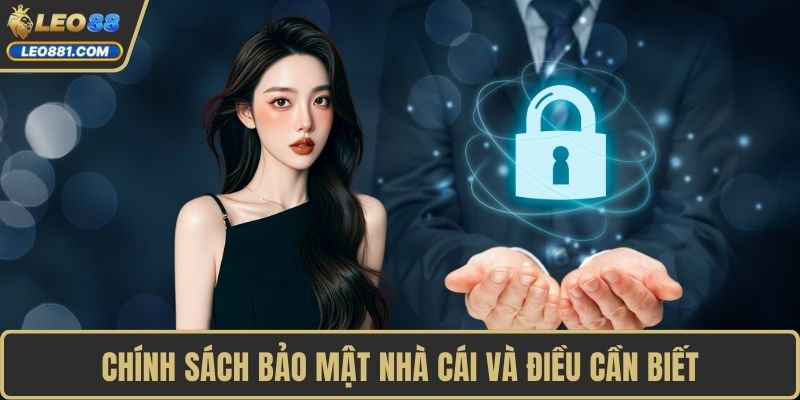 Chính sách bảo mật nhà cái và điều cần biết