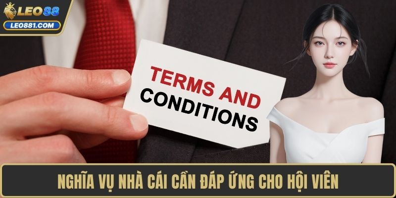 Nghĩa vụ nhà cái cần đáp ứng cho hội viên